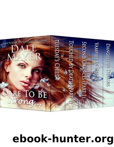 Dare To Be Strong by Dale Mayer