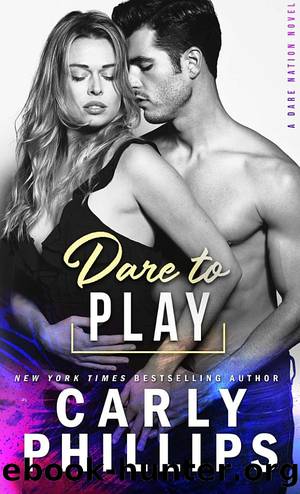 Dare To Play by Carly Phillips