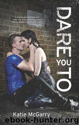 Dare You To (Harlequin Teen) by McGarry Katie