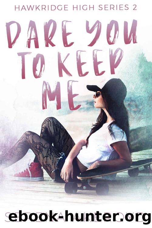 Dare You to Keep Me by Serena Akeroyd