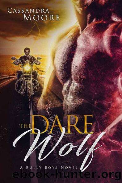 Dare the Wolf by Cassandra Moore