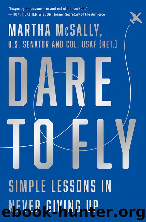 Dare to Fly by Martha McSally