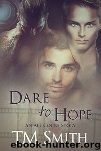Dare to Hope by T.M. Smith