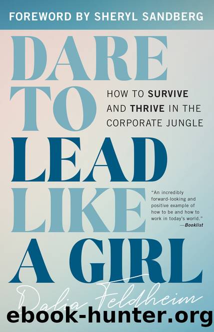 Dare to Lead Like a Girl by Dalia Feldheim