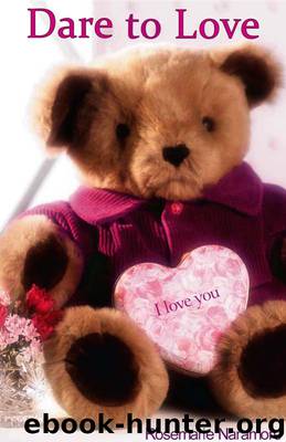 Dare to Love (Young Adult Romance) by Naramore Rosemarie