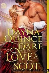 Dare to Love a Scot by Dayna Quince