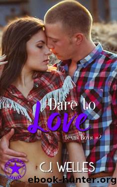Dare to Love by C J Welles
