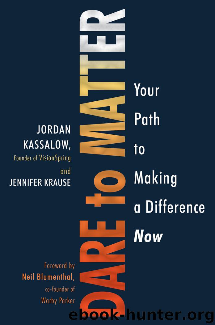 Dare to Matter by Jordan Kassalow