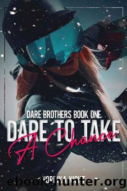 Dare to Take a Chance (Dare Brothers Book 1) by Nordika Night