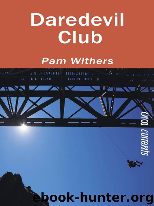 Daredevil Club by Pam Withers