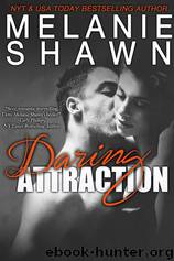 Daring Attraction by Melanie Shawn
