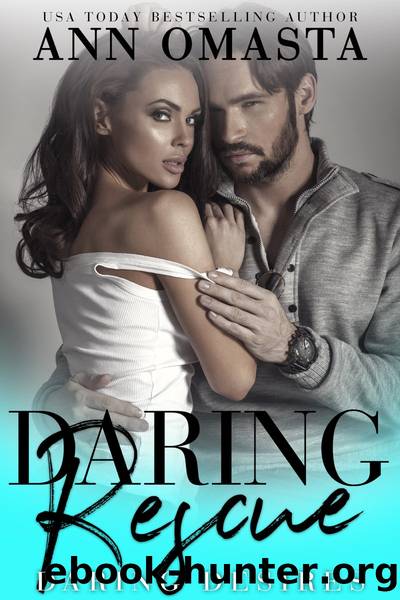 Daring Rescue by Ann Omasta