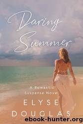 Daring Summer by Elyse Douglas