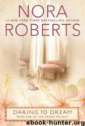 Daring To Dream by nora roberts