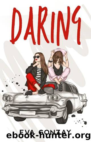 Daring by Eva Gonzay