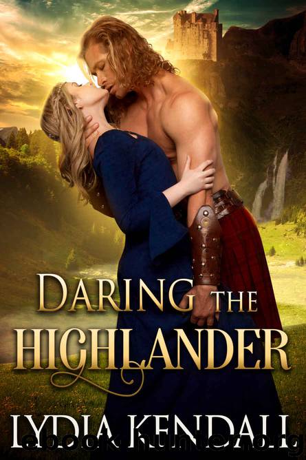 Daring the Highlander: A Scottish Historical Romance Novel by Kendall Lydia & Fairy Cobalt