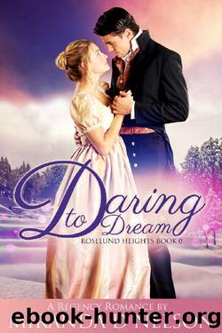 Daring to Dream by Miranda D Nelson