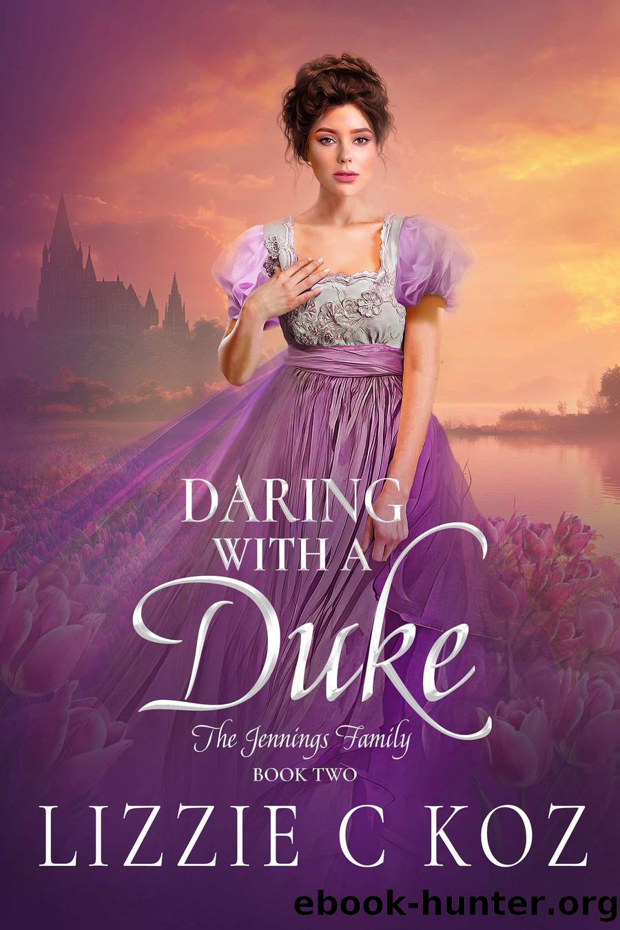 Daring with a Duke by Lizzie C Koz