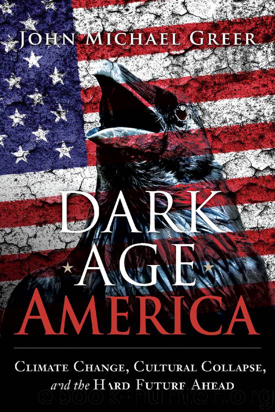 Dark Age America by John Michael Greer