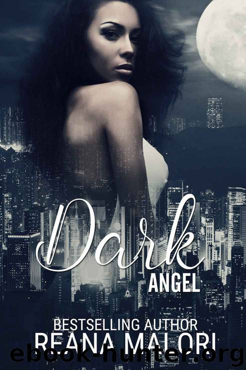 Dark Angel (Angel Hearts Book 1) by Reana Malori