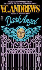 Dark Angel (Casteel Series #2) by V. C. Andrews