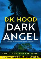 Dark Angel by D.K. Hood