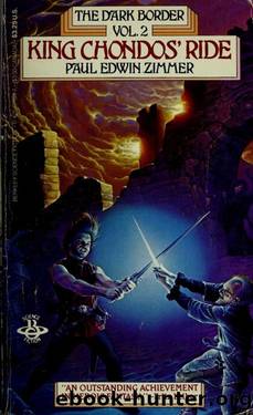 Dark Border 02 King Chondo's Ride by Paul Edwin Zimmer