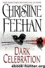 Dark Celebration - Dark Series 17- by Christine Feehan