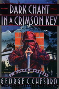 Dark Chant In A Crimson Key by George C. Chesbro