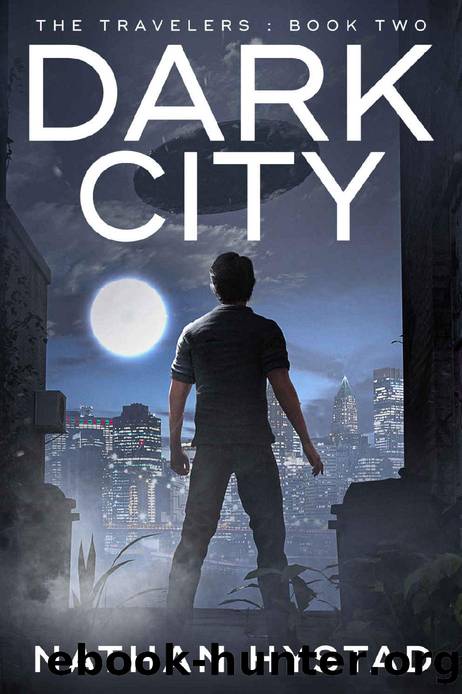 Dark City (The Travelers Book Two) by Nathan Hystad