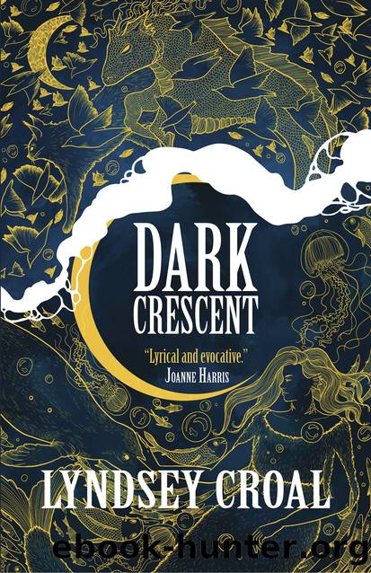 Dark Crescent by Lyndsey Croal