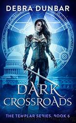 Dark Crossroads by Dunbar Debra