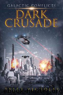 Dark Crusade by Tyler Nicholas