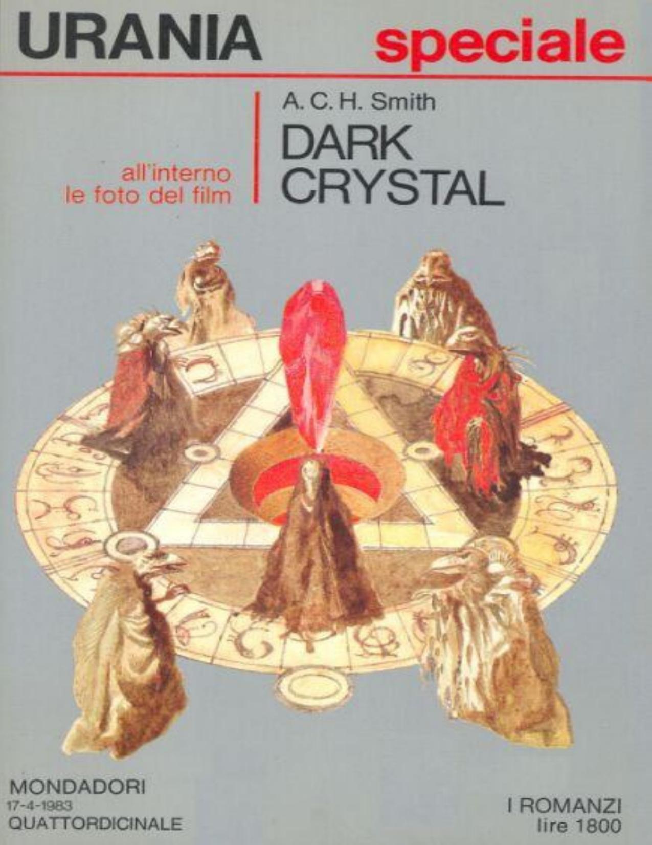 Dark Crystal by A. C. H. Smith