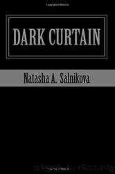 Dark Curtain by Natasha A. Salnikova
