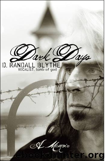 Dark Days by D. Randall Blythe