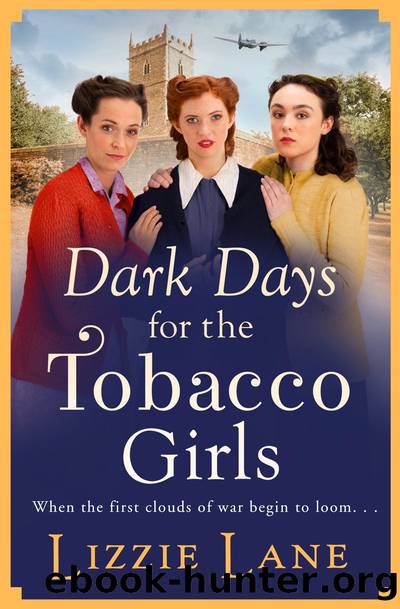 Dark Days for the Tobacco Girls by Lizzie Lane