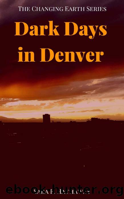 Dark Days in Denver by Sara F. Hathaway