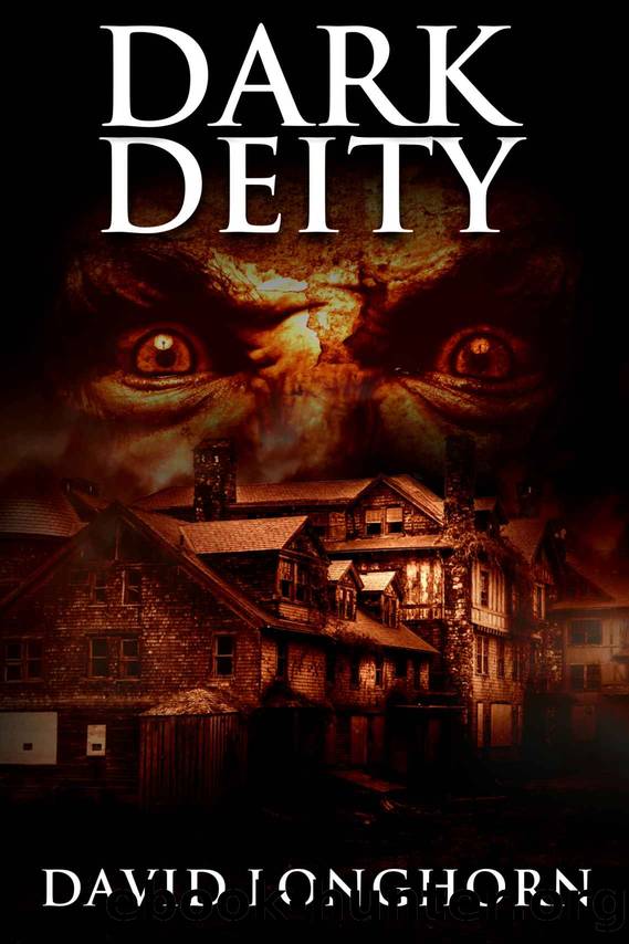 Dark Deity: Supernatural Suspense with Scary & Horrifying Monsters (Asylum Series Book 3) by David Longhorn & Scare Street