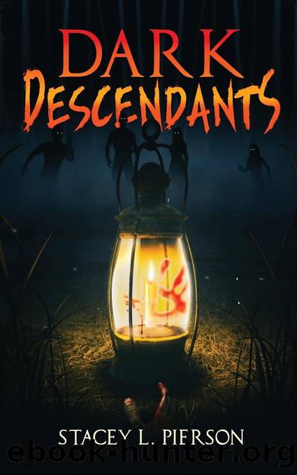 Dark Descendants by Stacey L Pierson