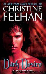 Dark Desire: A Carpathian Novel by Feehan Christine
