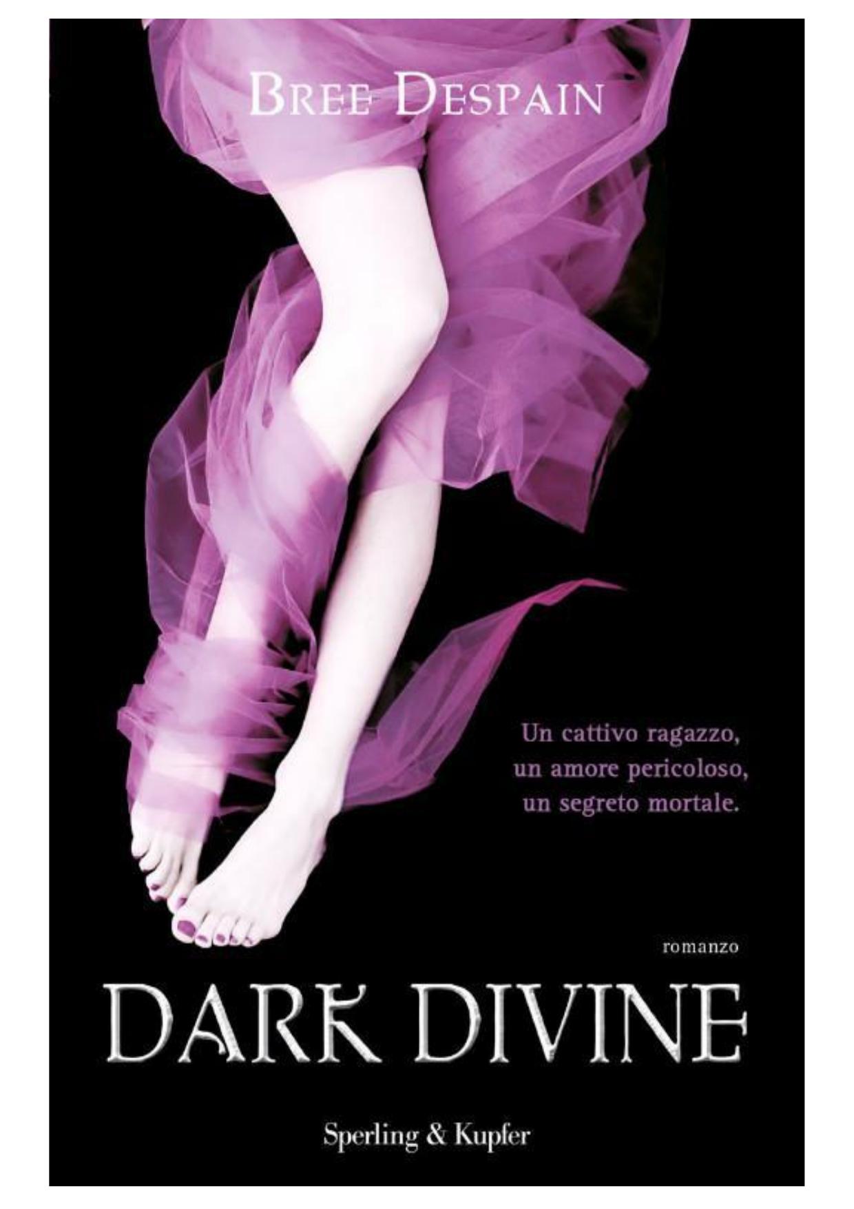 Dark Divine by Bree Despain