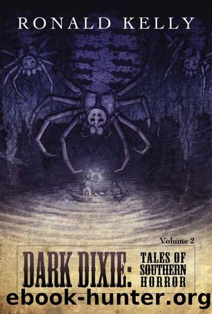 Dark Dixie II by Ronald Kelly