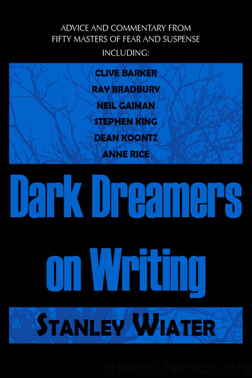 Dark Dreamers on Writing by Stanley Wiater