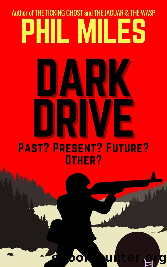 Dark Drive by Phil Miles