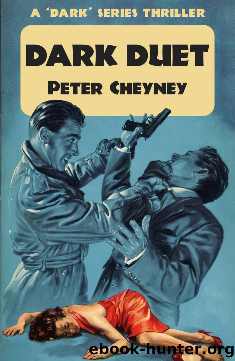 Dark Duet by Peter Cheyney