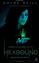 Dark Elite 02 Hexbound by Chloe Neill