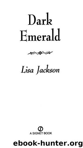 Dark Emerald by Lisa Jackson