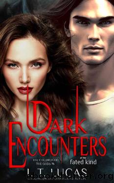 Dark Encounters Of The Fated Kind (The Children Of The Gods Paranormal Romance Book 76) by I. T. Lucas