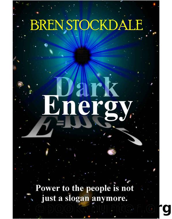 Dark Energy by Bren Stockdale